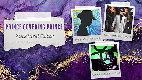 Prince Covering Prince: Black Sweat Edition