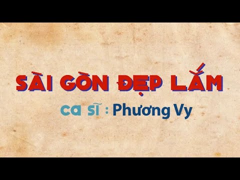 Sài Gòn Đẹp Lắm Lời Bài Hát - Sài Gòn Đẹp Lắm - Phương Vy (Cô Ba Sài Gòn Version)