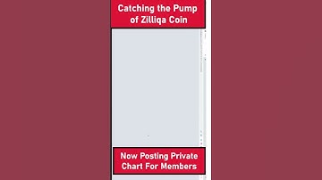 Catching the Pump of  Zilliqa ZIL Crypto Coin