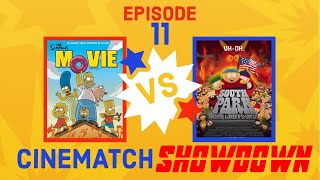 The Cinematch Podcast The Simpsons Movie Vs. South Park Bigger, Longer & Uncut