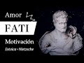 AMOR FATI (Estoicismo de Zenón de Citio y Epicteto + Filosofía de Nietzsche para ACEPTAR el DESTINO)