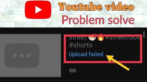 Upload failed problem|| Youtube video Upload Failed 2024||YouTube problem#youtube#video#problem