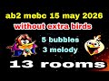 Angry birds 2 mebc without extra birds 15 may 2026 5 bubbles 3 melody #ab2 mebc today
