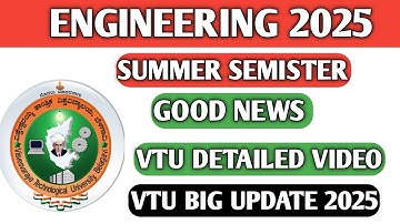 Vtu Summer Semester Details |Good 😊Or Bad 😰Update#summersemestervtu#vtu#vtuersemester |VTU STUDENTS