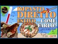 IMPASTO DIRETTO ESTIVO - Come farlo!