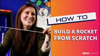 How To: Build a Rocket