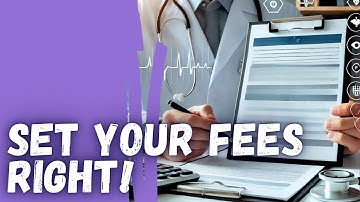 Setting Your Fee Schedule: Strategies for Maximizing Reimbursement