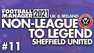14 HOUR SUBATHON! | Part 11 | SHEFFIELD UNITED FM21 | Non-League to Legend | Football Manager 2021