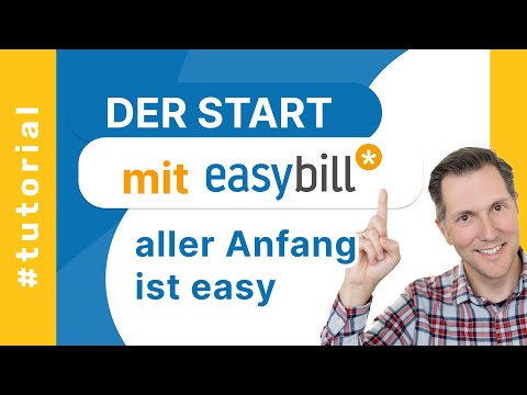 Ihr neues easybill Konto anlegen | Der Einrichtungsassistent