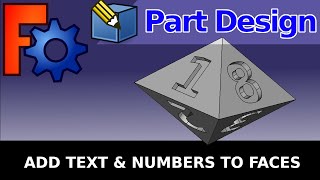 FreeCAD: Easily Add Text / Numbers to Faces in Part Design. Beginners Dungeon Masters Dice