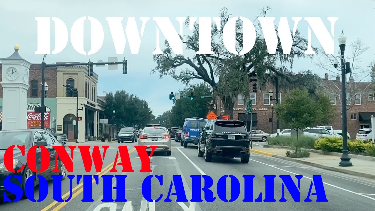 Conway South Carolina Downtown Drive YouTube