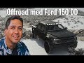 Lloyd kjører offroad med en Ford 150DD🔥 (imponerende resultat)