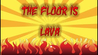 Brain Break - The Floor Is Lava