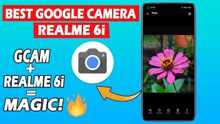 Best Gcam for Realme 6i | Realme 6i Google Camera | Realme 6i Gcam apk | Realme 6i Gcam vs Stock