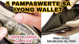 5 PAMPASWERTE PARA TULOY-TULOY ANG PASOK NG PERA SA IYONG WALLET