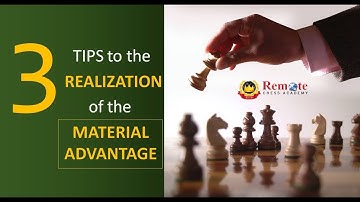 3 Tips to the Realization of the Material Advantage