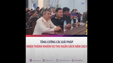 Tăng cường các giải pháp hoàn thành nhiệm vụ thu ngân sách năm 2025