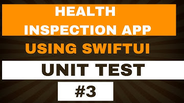 Make Restaurant Health Inspection App Tutorial #3 - Unit Test | NYC Open Data API