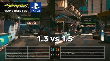 Cyberpunk 2077 PS4 1.3 vs 1.5 Frame Rate Test