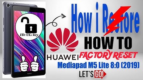#ID_UL_key How to FACTORY RESET Huawei M5 Lite 8 (2019) HUAWEI JDN2-L09 via Recovery Mode-Wipe Data