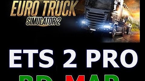 Euro Truck Simulator 2 1.55.1.0s | Pro BD Map Version: V10