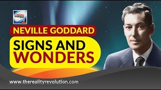 Neville Goddard Signs and Wonders