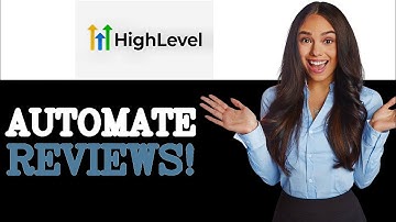 How To Automate Google Reviews Using GoHighLevel (2025)