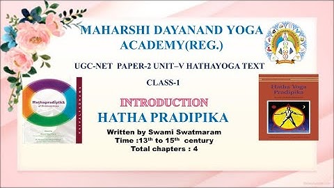 Hathapradipika C-01, Introduction, By Ms. Gouri Singh