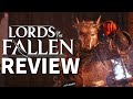 The New Lords of the Fallen is Pretty Good! - A Worthy Soulslike