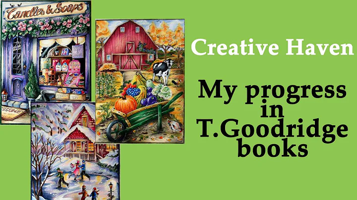 My progress in Creative Haven books by T.Goodridge...