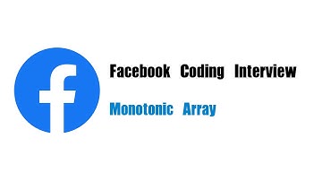 Facebook Coding Interview Question | Leetcode 896 | Monotonic Array