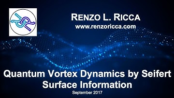 Quantum Vortex Dynamics by Seifert Surface Information