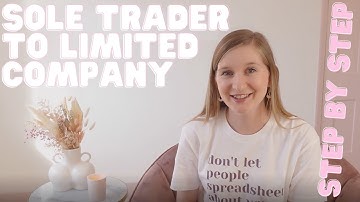 MOVING FROM A SOLE TRADER TO A LTD COMPANY - A PRACTICAL CHECKLIST AND HOW TO GUIDE!