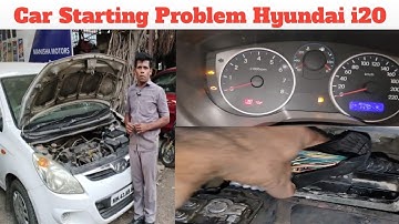 Hyundai i20 Starting Trouble Fix