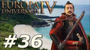 Europa Universalis IV | The Three Mountains - Part 36