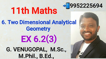 11th maths|exercise 6.2 q no 3|Two Dimensional Analytical Geometry |explained in tamil &English
