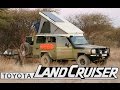 Toyota Land Cruiser - The Ultimate Camper Conversion