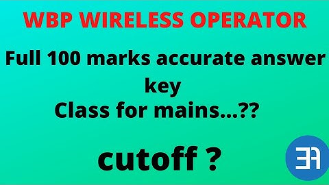 wbp wireless operator full 100 marks answer key | exigent academy |