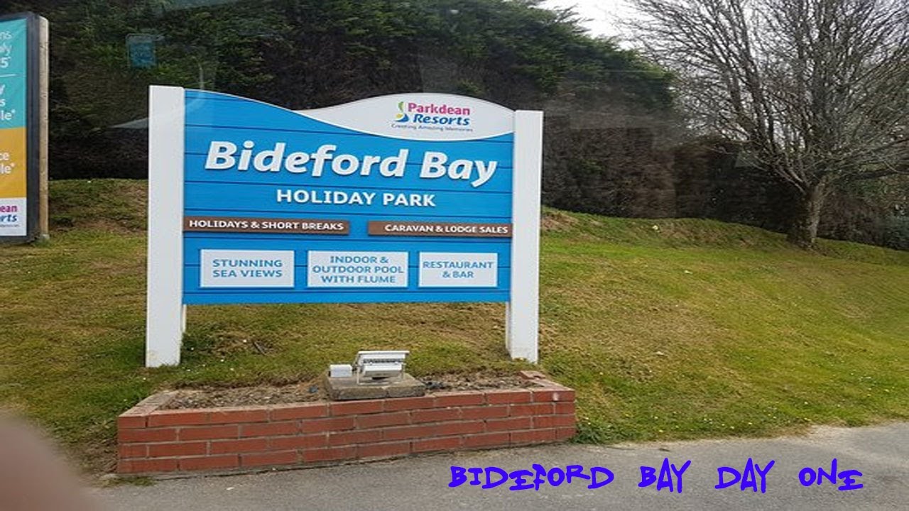 BIDEFORD BAY DAY ONE ARRIVAL AND PARK YouTube