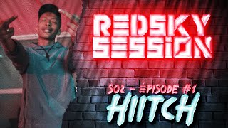 Hiitch - Redsky Session - S02 Episode #1