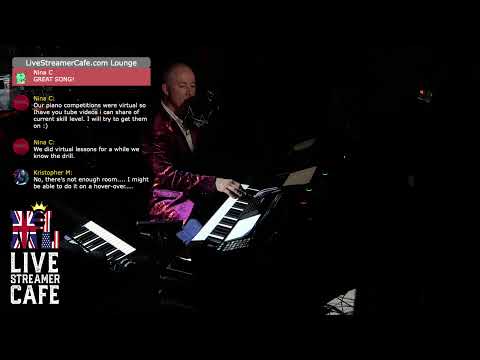 Martyn Lucas - Live Show. Live Streamer Cafe - World Piano Man