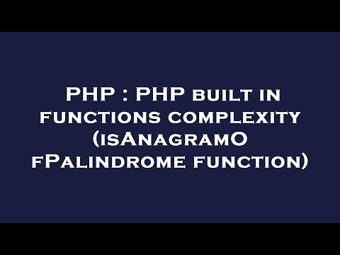 PHP : PHP built in functions complexity (isAnagramOfPalindrome function)