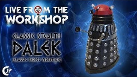 Live From The Workshop : Classic Stealth Dalek (Classic Series Variation)