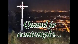 Quand Je Contemple