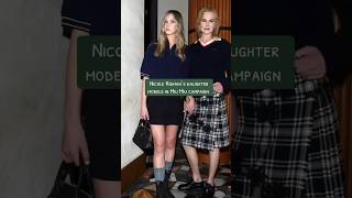 Nicole Kidman’s daughter models in Miu Miu campaign