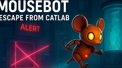 Escape from CatLab: Mousebot Lab 1