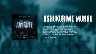 USHUKURIWE MUNGU - Neema Gospel Choir (Official Audio) The Sound of Ahsante