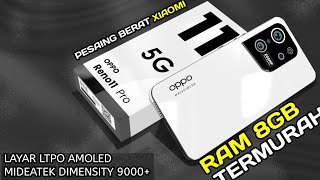 MURAH SPEK GILL. RAM 8GB/256GB, LAYAR LTPO AMOLED, KAMERA DSLR - HP OPPO RAM 8GB TERMURAH 2023