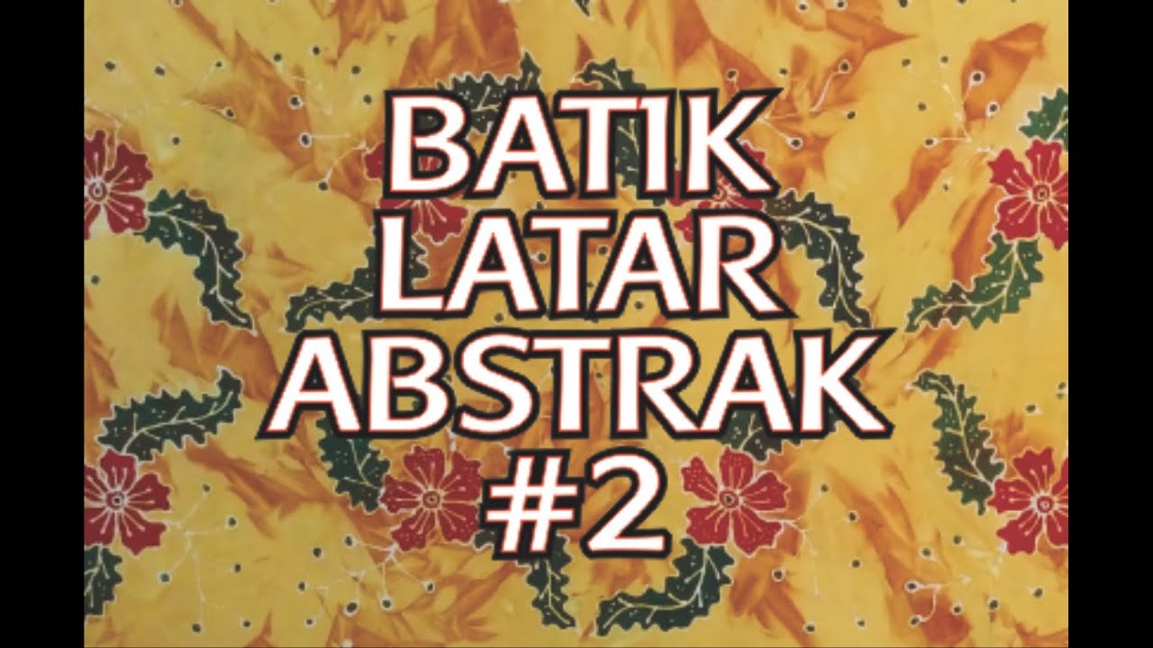  Cara  Membuat  Batik  Latar Abstrak  2 YouTube