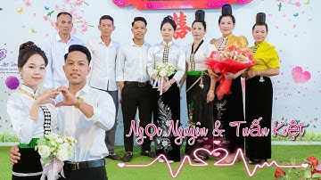 TOÀN CẢNH ĐÁM CƯỚI NGƯỜI THÁI BẢN CỌ TÔNG CỌ THUẬN CHÂU - NGỌC NGUYÊN & TUẤN KIỆT